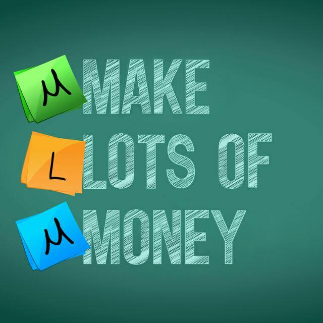 Make Lots of ? money ? ? 