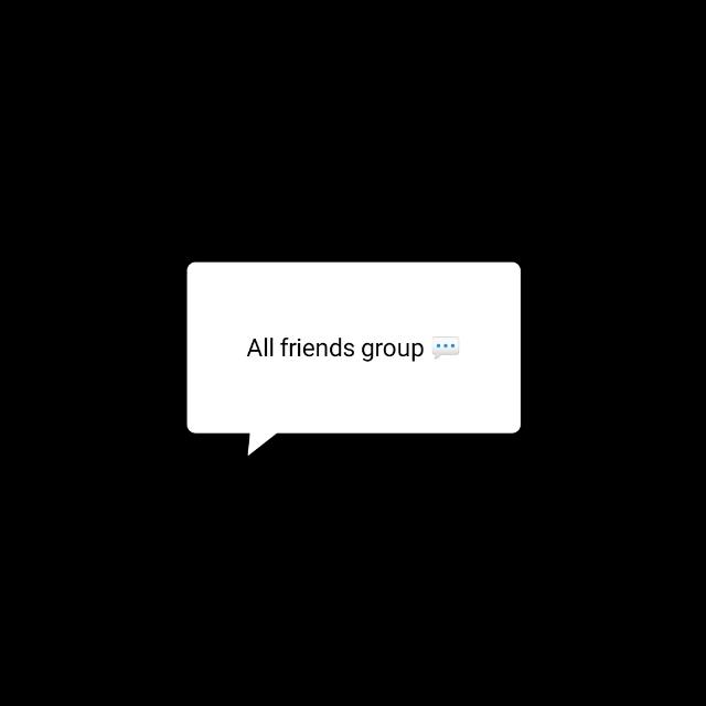 All friends group ?