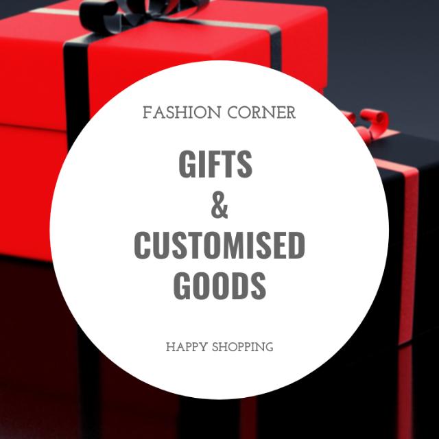GIFTS & CUSTOMISED GOODS
