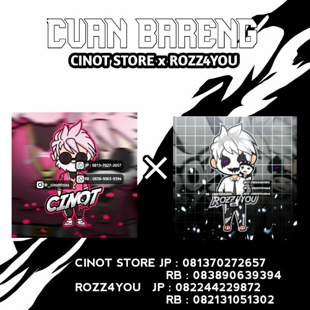 CUAN BARENG CINOT STORE X ROZZ4YOU Whatsapp group