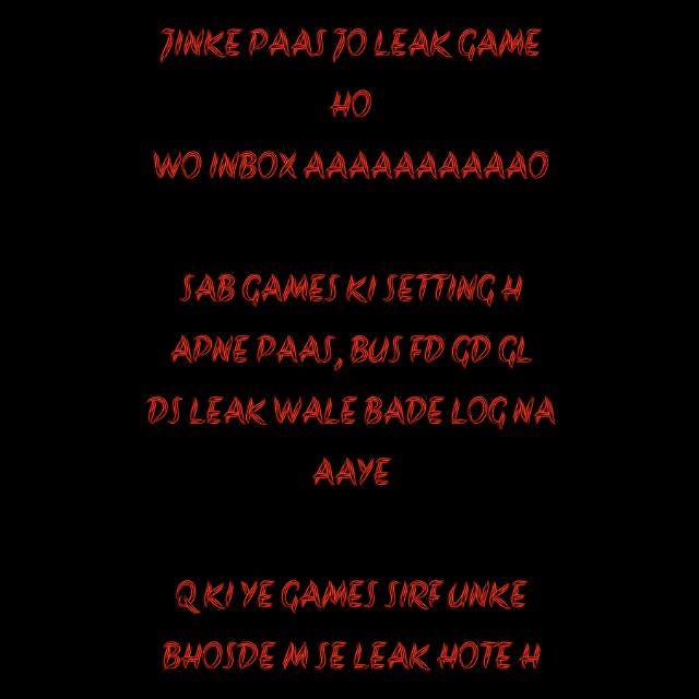 LEAK GAME CHAHIYE ???