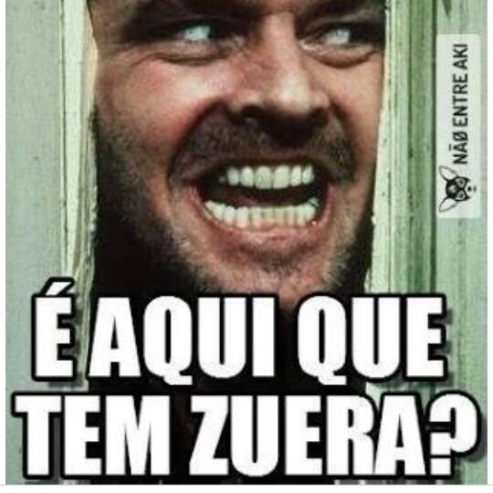 Só zuera ???