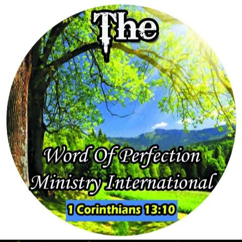 THE WORD OF PERFECTION