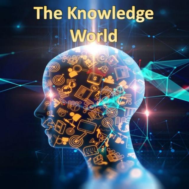 The knowledge World