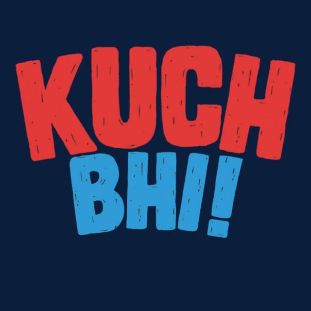 Kuch Bhi