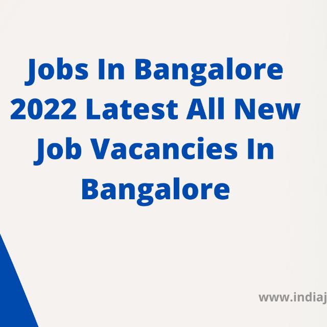 Job in Bangalore 