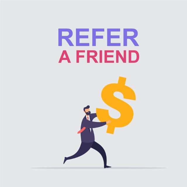 ?Referral a friends ????