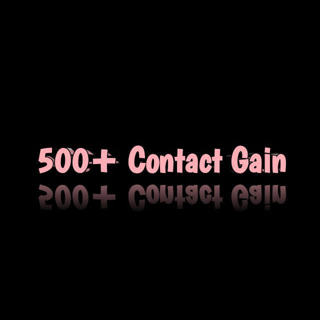 500+ Contact Gain ?✅
