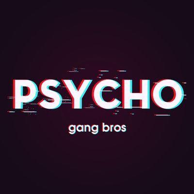 PHYCHO GANG Whatsapp group