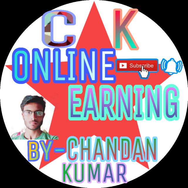 ??C K ONLINE EARN??Chandan▶️