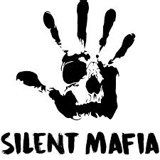 ?Silent mafiya?