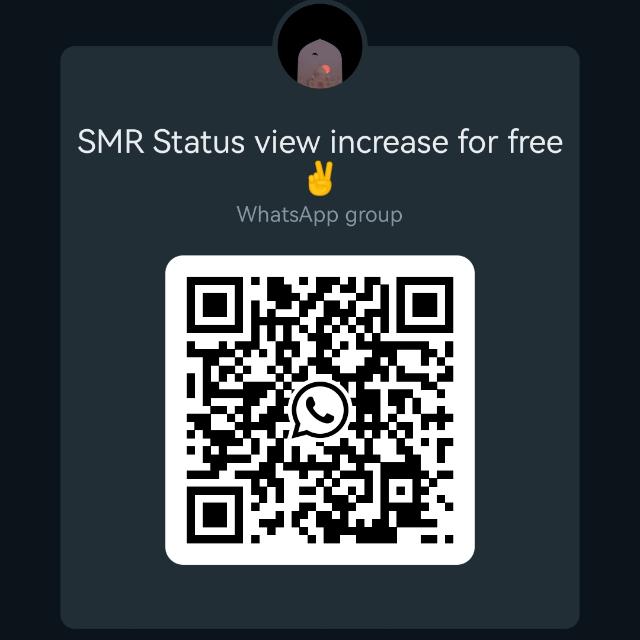 SMR Status view increase for free Whatsapp group