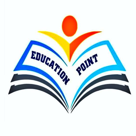 EDUCATION POINT ?