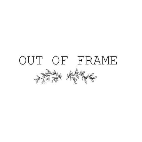 OUT OF FRAME  Photography ? ?