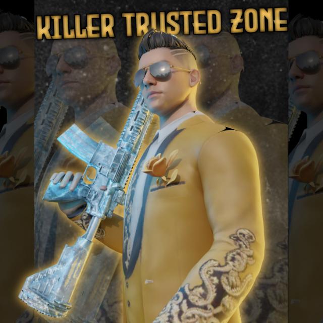 ᴋɪʟʟᴇʀ ᴛʀᴜsᴛᴇᴅ ᴢᴏɴᴇ
