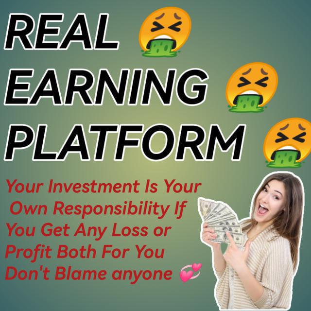 REAL EARNIG PLATFORM ?