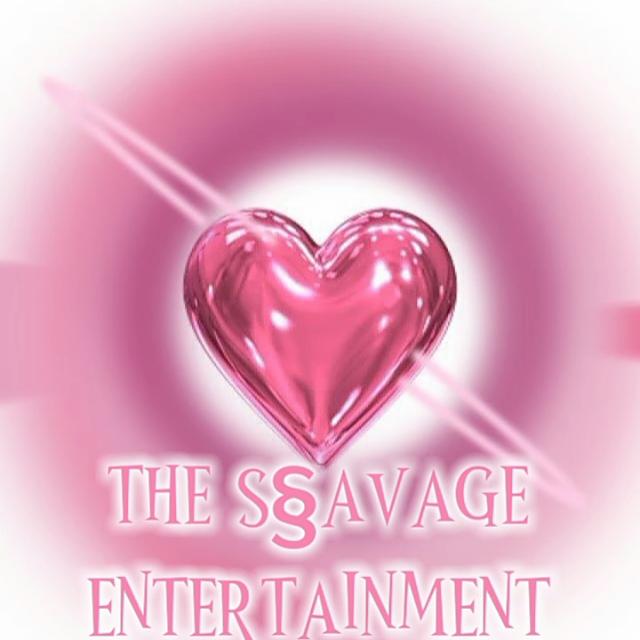 THE §AVAGE ENTERTAINMENT