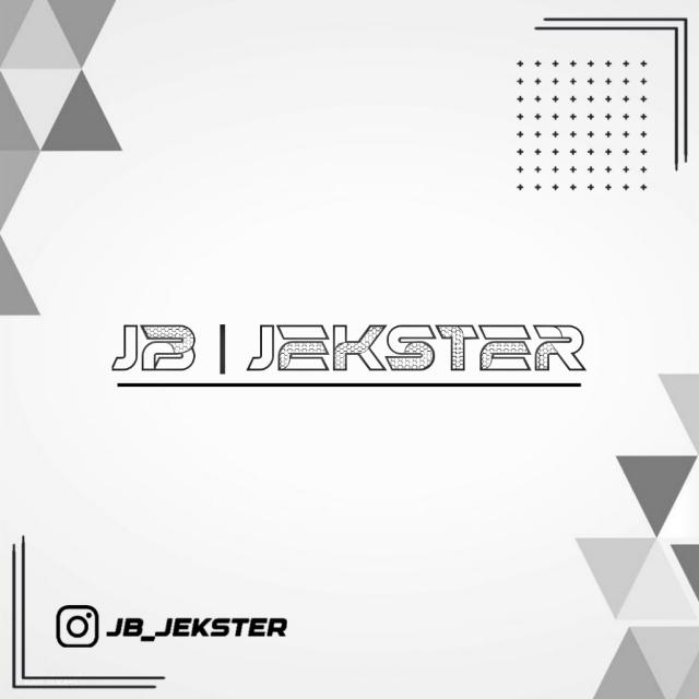 JB¹ || JEKSTER X OWN?