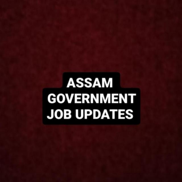 Assam Government Job updates with daily current affairs