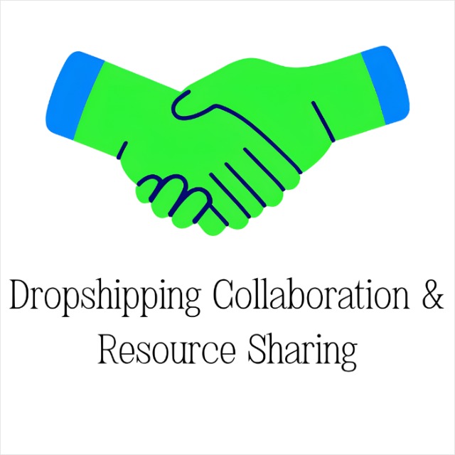 Dropshipping Collaboration & Resource Sharing