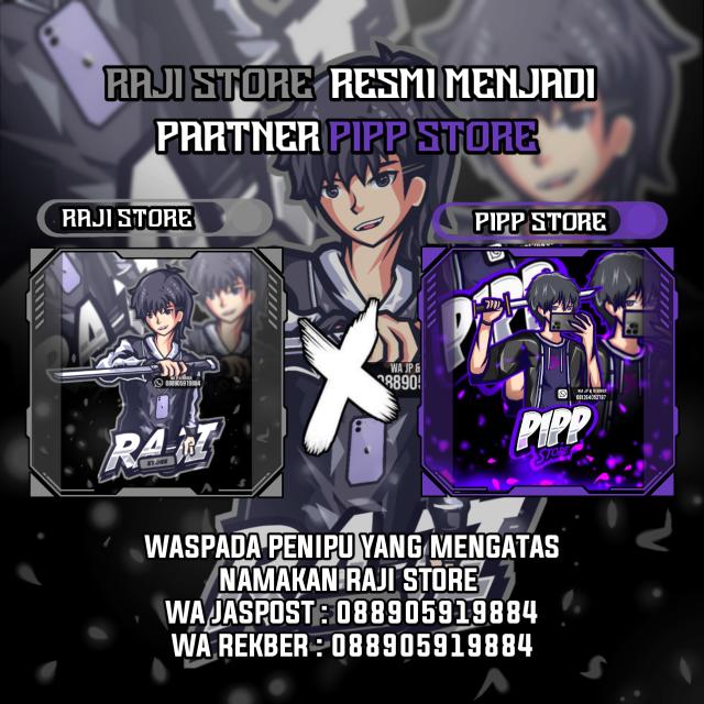 STOK¹ RAJI STORE X PIP STORE