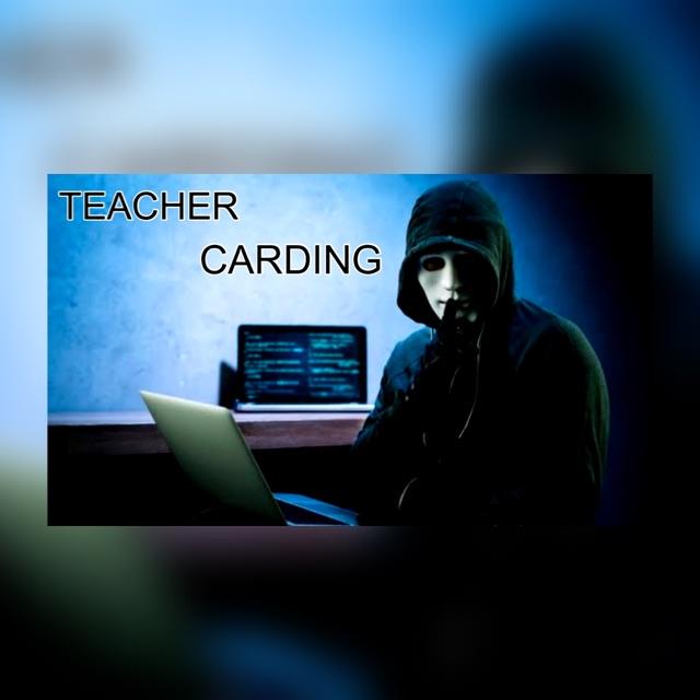 ?TEACHER CARDING 4.0?