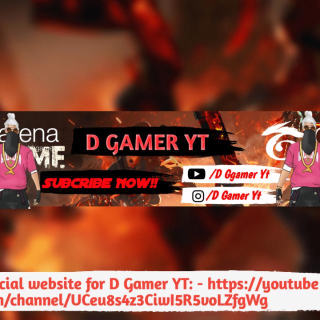 D GAMER YT free fire ??