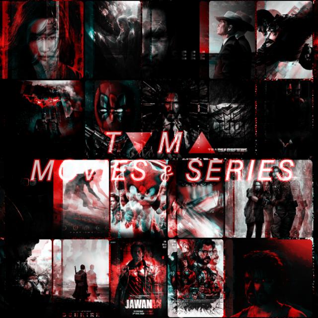 T?M?  MOVIES & SERIES