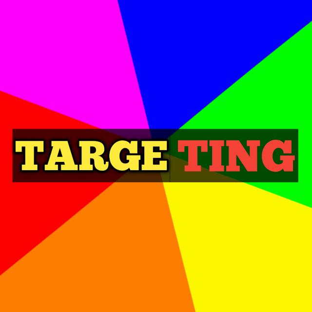 TARGE TING