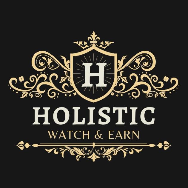 HOLISTIC WATCH & EARN