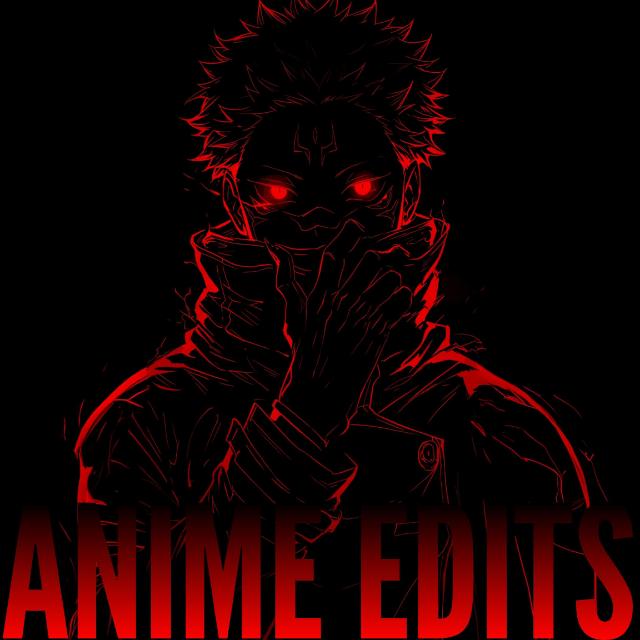 ANIME EDITS