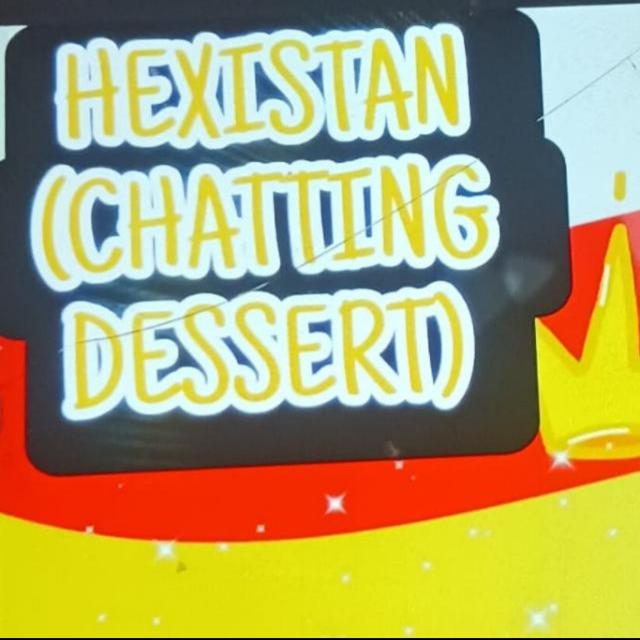 Hexistan[chatting desert]??