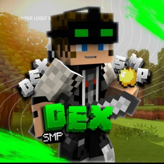 ♥️DEX SMP MINECRAFT  ( TEST PLEAYER )