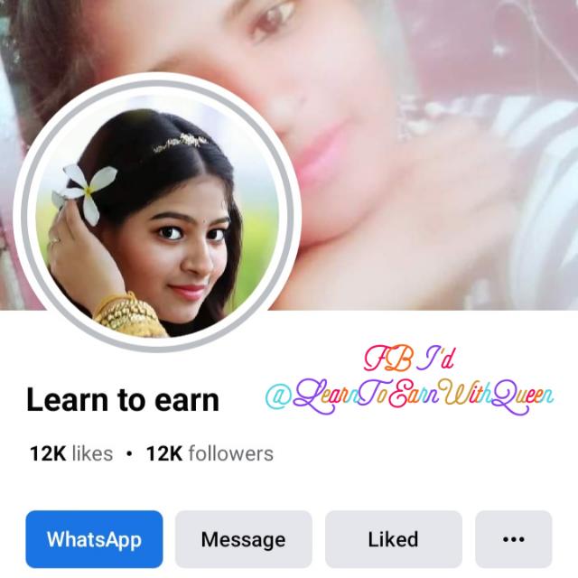 Facebook  Id @LearnToEarnWithQueen