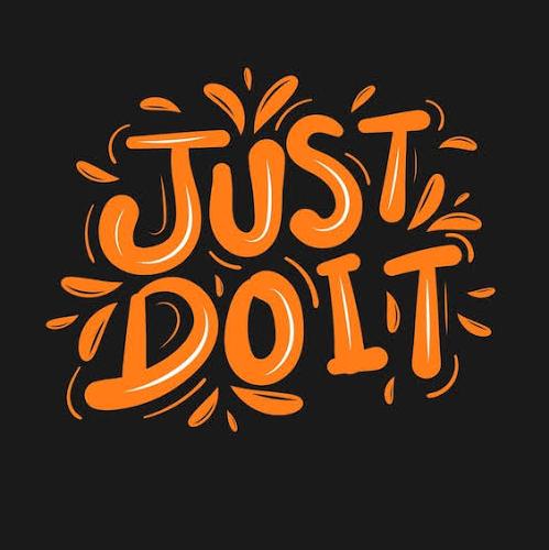 JUST DO IT