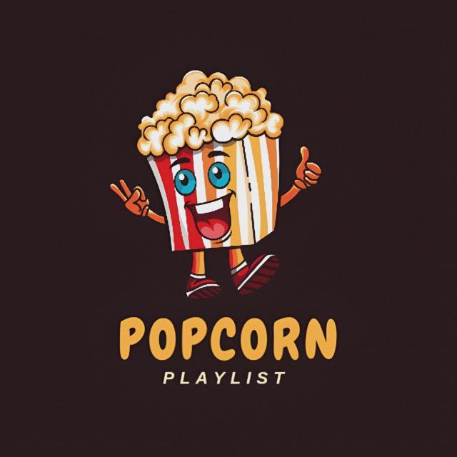 POPCORN Playlist