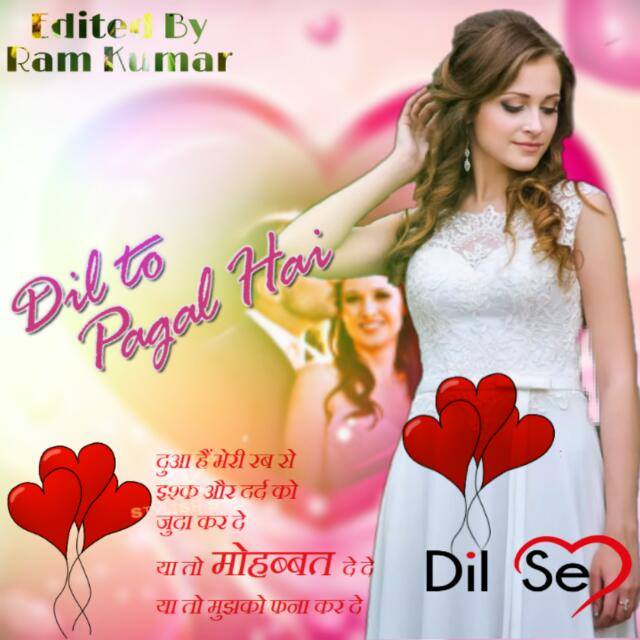 ??DIL❤TO?PAGAL?HAI??