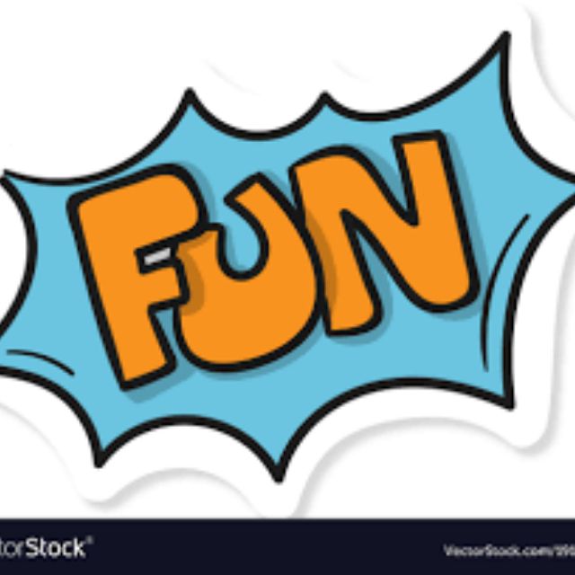 Fun