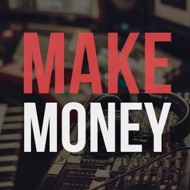 Make money ?