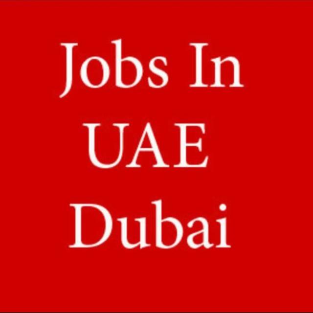 JOB IN DUBAI & UAE