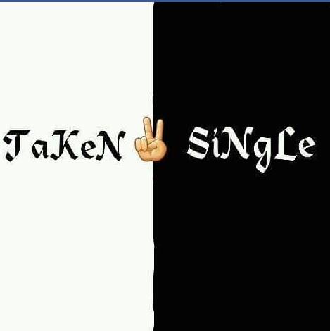 ?‍❤️‍?TAKEN Or SiNgle ?‍♂️