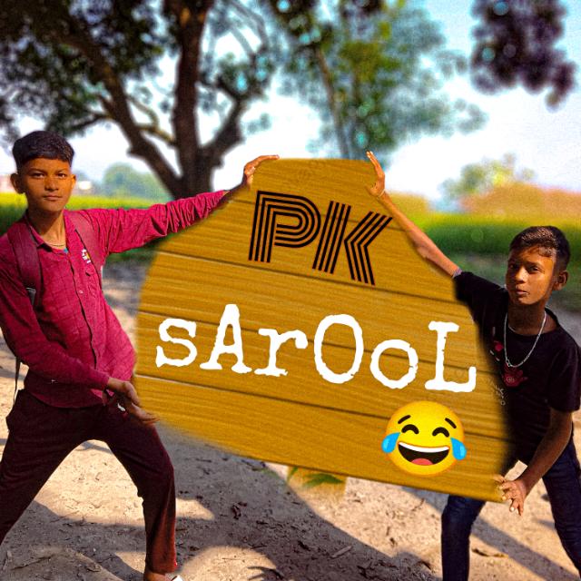 PK SAROOL COMADY BOYS ?