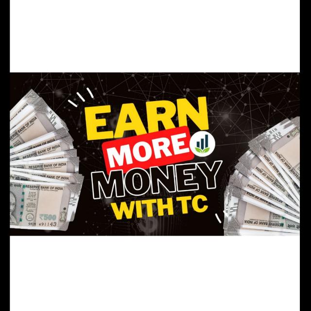 Earn more money with TC