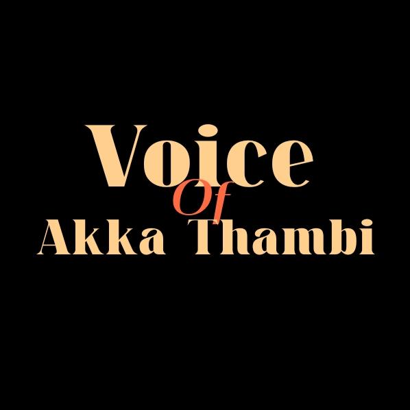 Voice Of Akka Thambi Whatsapp group